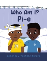 Who Am I? Pi-E B0BWSGQPLW Book Cover