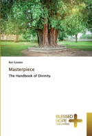 Masterpiece: The Handbook of Divinity 6137887812 Book Cover