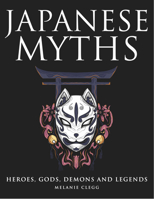Japanese Myths 1838863184 Book Cover