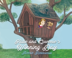 Katie and Queenie's Winning Day 1737805677 Book Cover