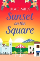 Sunset on the Square 1800322275 Book Cover