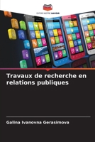 Travaux de recherche en relations publiques 6204150367 Book Cover