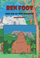 Ben Foot: Hide and Go Seek Champion 1673335810 Book Cover