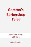 Gammo's Barbershop Tales: Volume 2 B0GGHJ2MC7 Book Cover