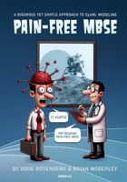 Pain-Free MBSE: A Rigorous Yet Simple Approach to SysML Modeling 3911081162 Book Cover