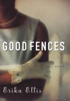 Good Fences 0679448764 Book Cover