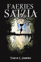 Faeries of Saizia 148349070X Book Cover