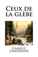 Ceux de la glèbe (French Edition) 1973997010 Book Cover
