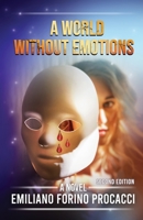 A World Without Emotions 0578833298 Book Cover