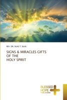 Signs & Miracles Gifts of the Holy Spirit 3330702087 Book Cover