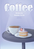 Coffee B0GZ15SP31 Book Cover