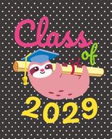 Class of 2029: Cute Sloth Gift Composition Notebook 1073500942 Book Cover