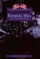 Federal Hill: In the Twentieth Century 0752409115 Book Cover
