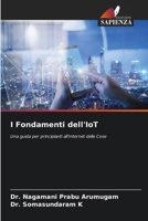 I Fondamenti dell'IoT (Italian Edition) 6209957560 Book Cover