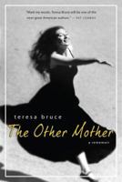 The Other Mother: A Rememoir 0984107398 Book Cover