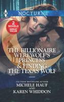 The Billionaire Werewolf's Princess & Finding the Texas Wolf 1335832165 Book Cover
