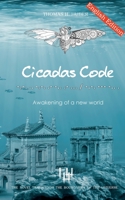 Cicadas Code: Awakening of a new world 3757860861 Book Cover