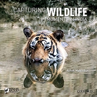 Capturing Wildlife Moments in India 0199460507 Book Cover