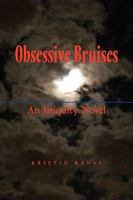 Obsessive Bruises 1450065805 Book Cover