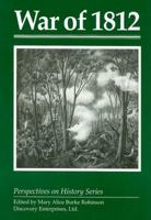 War of 1812 1579600077 Book Cover