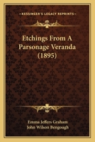 Etchings From A Parsonage Veranda 1104744554 Book Cover