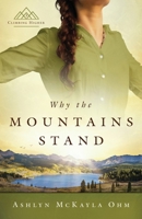 Why the Mountains Stand B0CVDLLR77 Book Cover