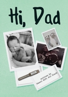 Hi, Dad B098RS6CBL Book Cover
