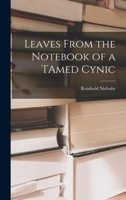 Leaves From the Notebook of a TAmed Cynic 101551555X Book Cover