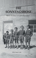 Die Sonntagshose: Meine Kindheit auf dem Bauernhof 3819280669 Book Cover