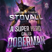 A Superhero Called Doberman B0H43196NV Book Cover