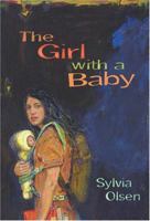 The Girl With a Baby 1550391429 Book Cover