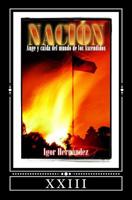Nacion: Auge y caida del mundo de los Ascendidos 1500661503 Book Cover