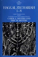 Haggai, Zechariah 1-8 (Anchor Bible Series, Vol. 25B) 0300139756 Book Cover