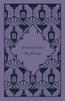 Big Blonde and Other Stories (Penguin 60s) 0146000765 Book Cover