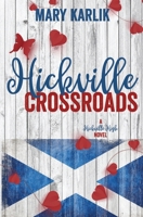 Hickville Crossroads : A Hickville High Novel 0996155694 Book Cover