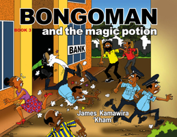 Bongoman and the Magic Potion 1998309150 Book Cover