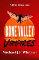 Bone Valley Vampires: A Dark Coast Tale 1959768379 Book Cover