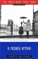 French Affair, A: The Paris Beat 1965-1998 0684863014 Book Cover