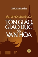 Bàn v&#7873; m&#7889;i liên h&#7879; gi&#7919;a Tôn giáo, Giáo d&#7909;c và V&#259;n hóa 1088169929 Book Cover