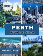 PERTH GUÍA DE VIAJE 2026 (Spanish Edition) B0GRZVHPTJ Book Cover