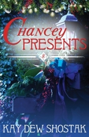 Chancey Presents 0999106481 Book Cover