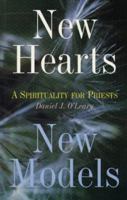 New Hearts, New Models: Spirituality for Priests 1856072193 Book Cover