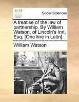Treatise of the law of partnership 1346196141 Book Cover