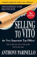 Selling To VITO (The Very Important Top Officer) 1580622240 Book Cover