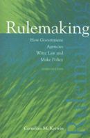 Rulemaking: How Government Agencies Write Law and Make Policy 156802780X Book Cover