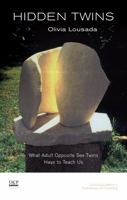 Hidden Twins: What Adult Opposite Sex Twins Have to Teach Us 1855757419 Book Cover