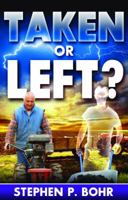 Taken or Left? 1580192947 Book Cover