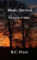 Mode: Survival: Whatever it Takes 1714051226 Book Cover