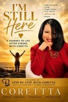 Part One Still Here: A Journey of Life After The Stroke B0HC5RVG6G Book Cover