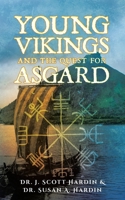 Young Vikings and the Quest for Asgard 164133763X Book Cover